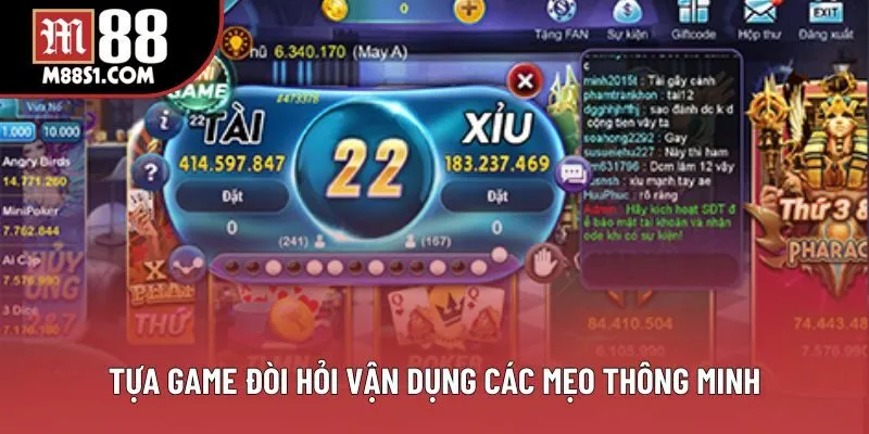 Tựa game đòi hỏi vận dụng các mẹo thông minh